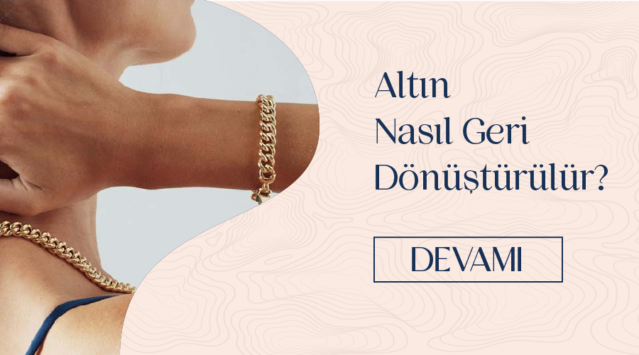 Altın Nasıl Geri Dönüştürülür?